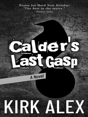 cover image of Calder's Last Gasp